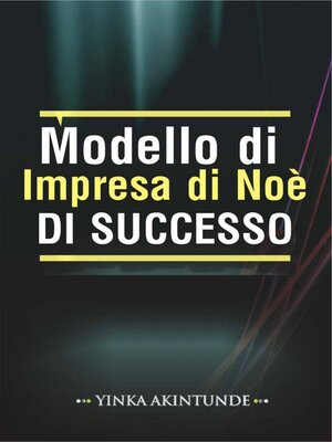 cover image of Modello di Impresa di Noè DI SUCCESSO